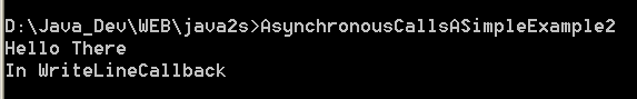 Asynchronous Calls:A Simple Example 2