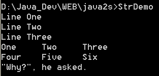 Demonstrate escape sequences in strings. 