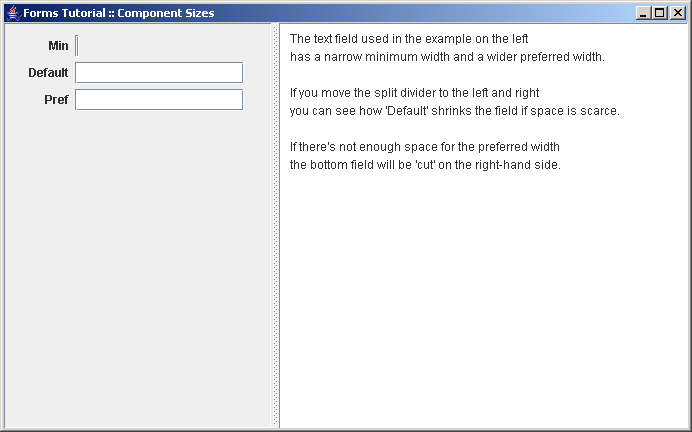 Three FormLayout component sizes: minimum, default and 
 preferred