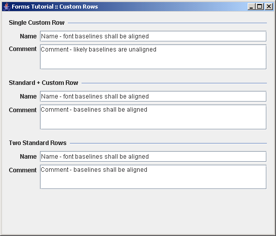 Shows three approaches how to add custom rows to a form that is built
 using a DefaultFormBuilder