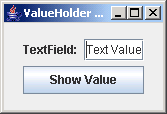 JGoodies Binding: Value Holder Example