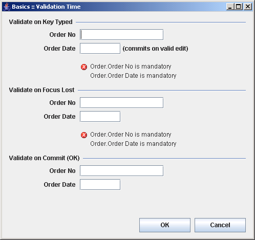 different validation times: key-typed, focus lost, commit (OK pressed)