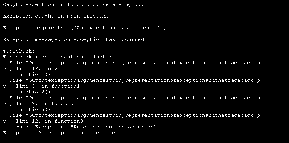 Output exception arguments, string representation of exception,and the traceback