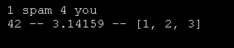 Output with print: concatenate string, int float and list on the fly