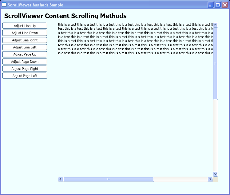Use the content-scrolling methods of the ScrollViewer class