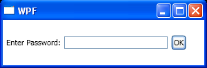 WPF Display A Password Entry Box And Get The Input