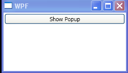 WPF Popup Animation Popup Animation Slide