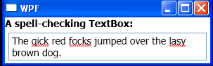 WPF Spell Check A Text Box Or Rich Text Box Control In Real Time