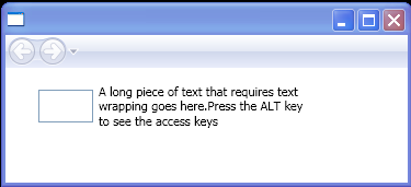 Using the AccessText element to create a label that has an access key and supports text wrapping.