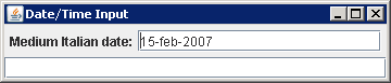 Formatted Date and Time Input: DateFormat.MEDIUM, Locale.ITALIAN