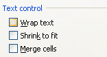 Select one or more of the Text Control check boxes.