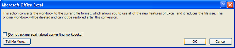 Click OK to convert the file to new Excel 2007 format.