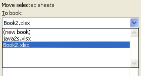 If you want to copy the sheet to another workbook, click the To book list arrow. Then select the name of that workbook.