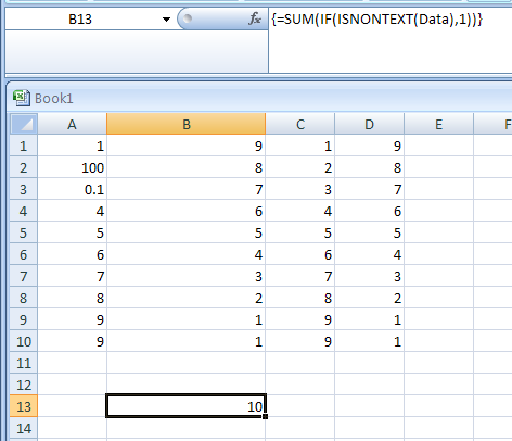 Input the formula: {=SUM(IF(ISNONTEXT(Data),1))}