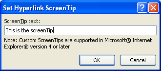 Type the ScreenTip text you want.