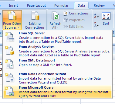 Click the Data tab. Click the From Other Source button, and then click From Microsoft Query.