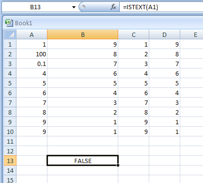 Input the formula: =ISTEXT(A1)