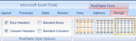 Select or clear the PivotTable format options: Row Headers, Column Headers, Banded Rows, Banded Columns.