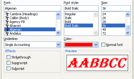 Click Font Color, and then click a color. Click Underline list arrow, and then click a style. Click OK.