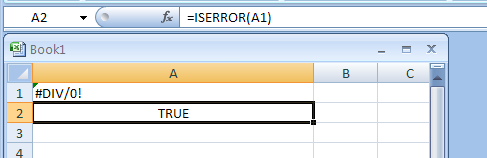 Input the formula: ISERROR(A1)