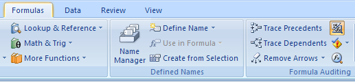 Click the Formulas tab. Click the Show Formulas button to show formulas.