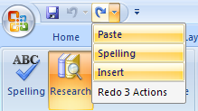 Click the Redo button arrow on the Quick Access Toolbar to see actions that can be restored.