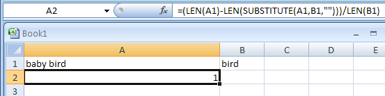 Input the formula: =(LEN(A1)-LEN(SUBSTITUTE