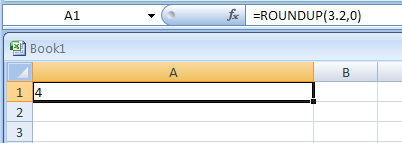 Input the formula: =ROUNDUP(3.2,0)