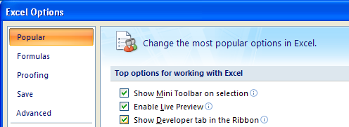 In the left pane, click Popular. Select the Show Developer tab in the Ribbon.