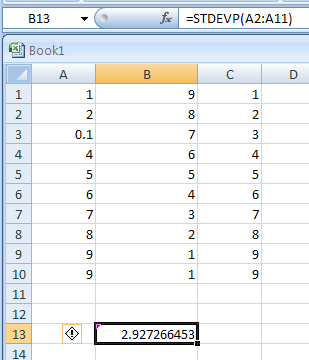 Input the formula: =STDEVP(A2:A11)