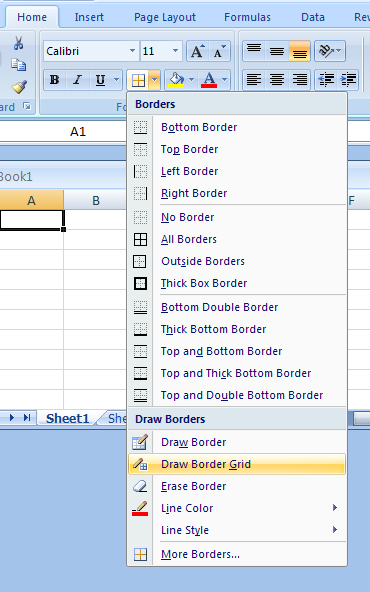 Click the Home tab. Click the Borders button arrow. Click Draw Border or Draw Border Grid