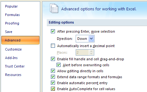 Click Advanced. Select Enable AutoComplete for cell values.