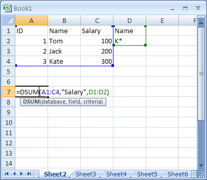 Fill the formula: =DSUM