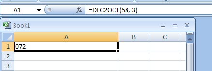 Input the formula: =DEC2OCT(58, 3)