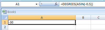 Input the formula: =DEGREES(ASIN(-0.5))