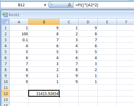 Input the formula: =PI()*(A2^2)