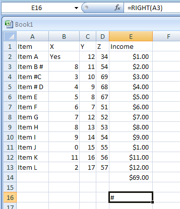 Input the formula: =RIGHT(A3)