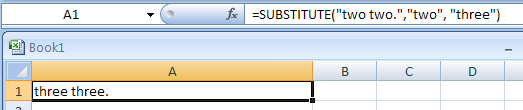 Input the formula: =SUBSTITUTE