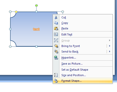 Right-click the shape, and then click Format Shape.