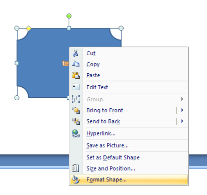 Right-click the shape, and then click Format Shape.