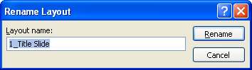 Type a new layout name. Click Rename.