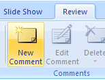 Click the Review tab. Click the New Comment button.