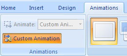 Select the slide object. Click the Animations tab, and then click the Custom Animation button.