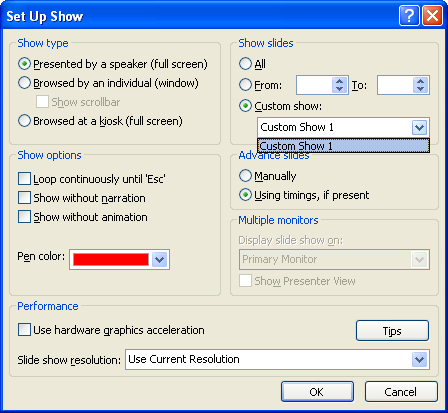 Click the Custom Show list arrow, select the custom slide show, and then click OK.