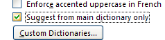 Select to exclude your custom dictionary.