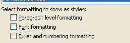 Select the check boxes to show the types of formatting (paragraph, font, or bullet and numbering) you want to show in the Style pane.