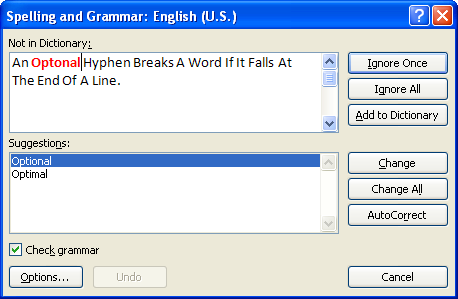 If the Spelling dialog box opens, choose an option: