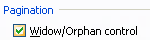 Select 'Widow/Orphan control' to avoid paragraphs ending with a single word on a line or a single line at the top of a page.