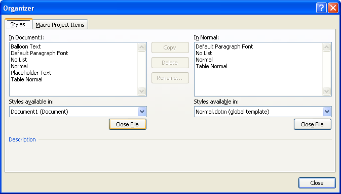 To copy items either to or from a different template, click Close File.