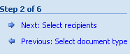 Click Next: Select recipients on the task pane to display Step 3 of 6.